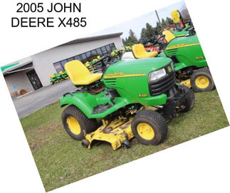 2005 JOHN DEERE X485