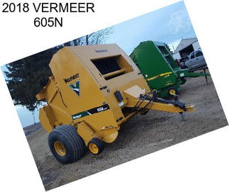 2018 VERMEER 605N