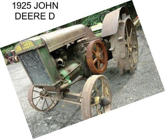 1925 JOHN DEERE D