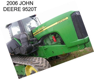 2006 JOHN DEERE 9520T