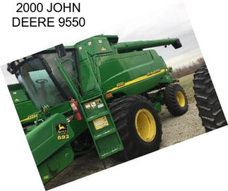 2000 JOHN DEERE 9550