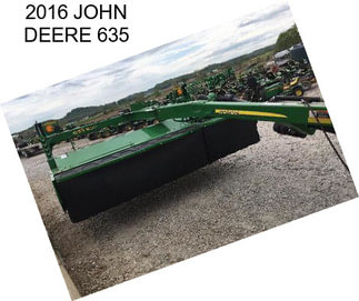 2016 JOHN DEERE 635