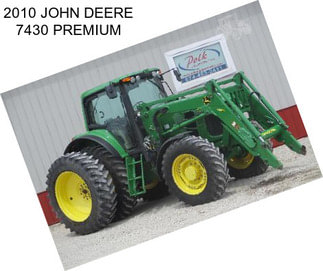 2010 JOHN DEERE 7430 PREMIUM