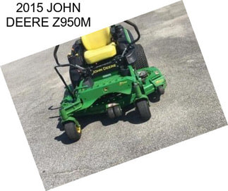 2015 JOHN DEERE Z950M