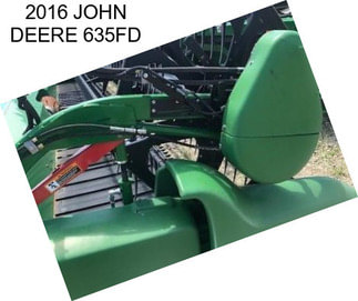 2016 JOHN DEERE 635FD