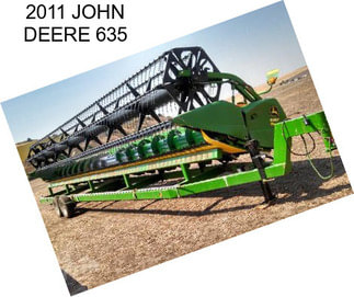 2011 JOHN DEERE 635