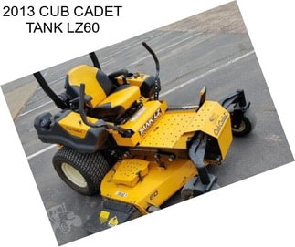 2013 CUB CADET TANK LZ60