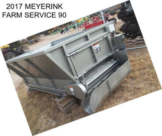 2017 MEYERINK FARM SERVICE 90