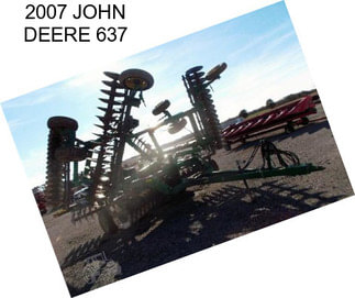 2007 JOHN DEERE 637