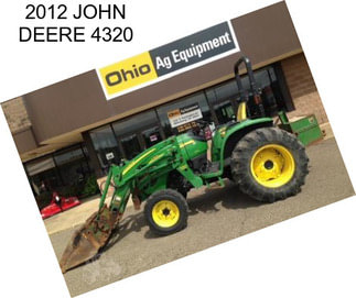 2012 JOHN DEERE 4320