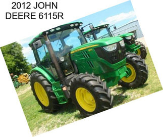 2012 JOHN DEERE 6115R