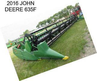 2016 JOHN DEERE 635F