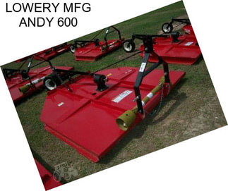 LOWERY MFG ANDY 600