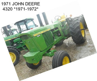 1971 JOHN DEERE 4320 *1971-1972*