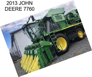 2013 JOHN DEERE 7760