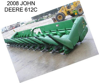 2008 JOHN DEERE 612C