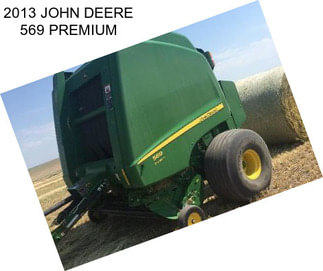 2013 JOHN DEERE 569 PREMIUM