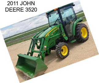 2011 JOHN DEERE 3520