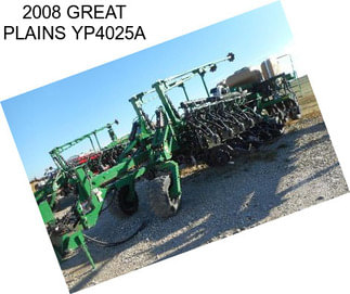 2008 GREAT PLAINS YP4025A