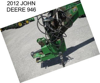 2012 JOHN DEERE 946