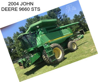 2004 JOHN DEERE 9660 STS