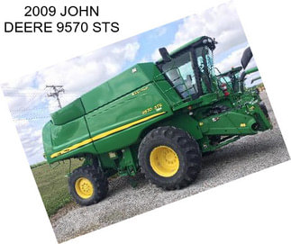 2009 JOHN DEERE 9570 STS