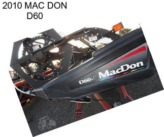 2010 MAC DON D60