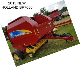 2013 NEW HOLLAND BR7080