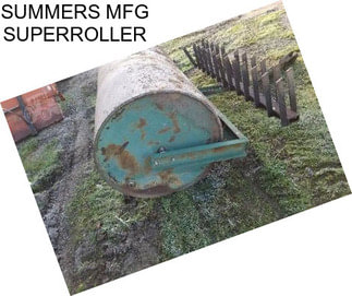 SUMMERS MFG SUPERROLLER