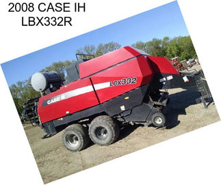 2008 CASE IH LBX332R