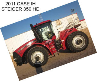 2011 CASE IH STEIGER 350 HD