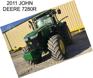 2011 JOHN DEERE 7280R