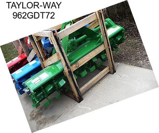 TAYLOR-WAY 962GDT72