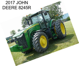 2017 JOHN DEERE 8245R