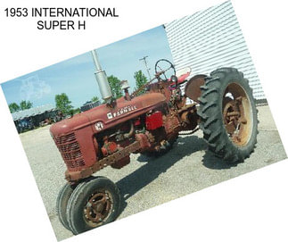 1953 INTERNATIONAL SUPER H