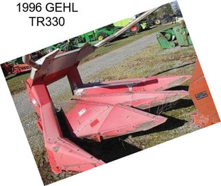 1996 GEHL TR330