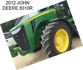 2012 JOHN DEERE 8310R