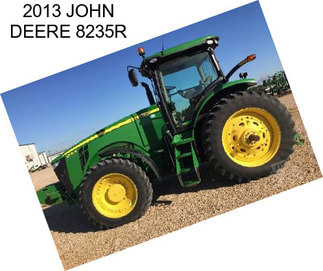 2013 JOHN DEERE 8235R