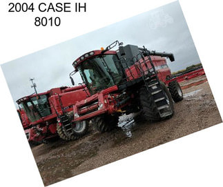 2004 CASE IH 8010