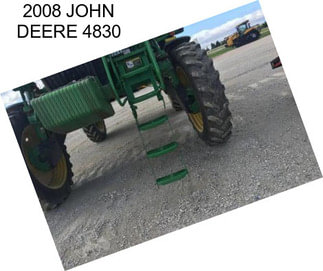 2008 JOHN DEERE 4830