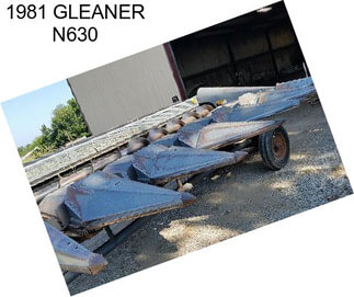 1981 GLEANER N630