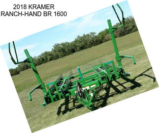 2018 KRAMER RANCH-HAND BR 1600