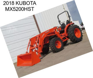 2018 KUBOTA MX5200HST