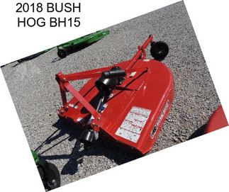 2018 BUSH HOG BH15