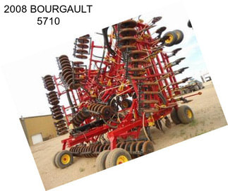 2008 BOURGAULT 5710