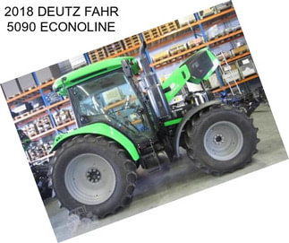 2018 DEUTZ FAHR 5090 ECONOLINE