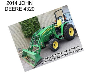 2014 JOHN DEERE 4320