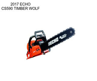 2017 ECHO CS590 TIMBER WOLF
