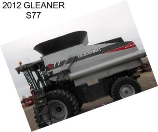 2012 GLEANER S77