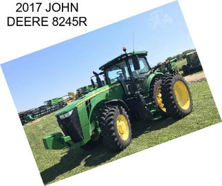 2017 JOHN DEERE 8245R